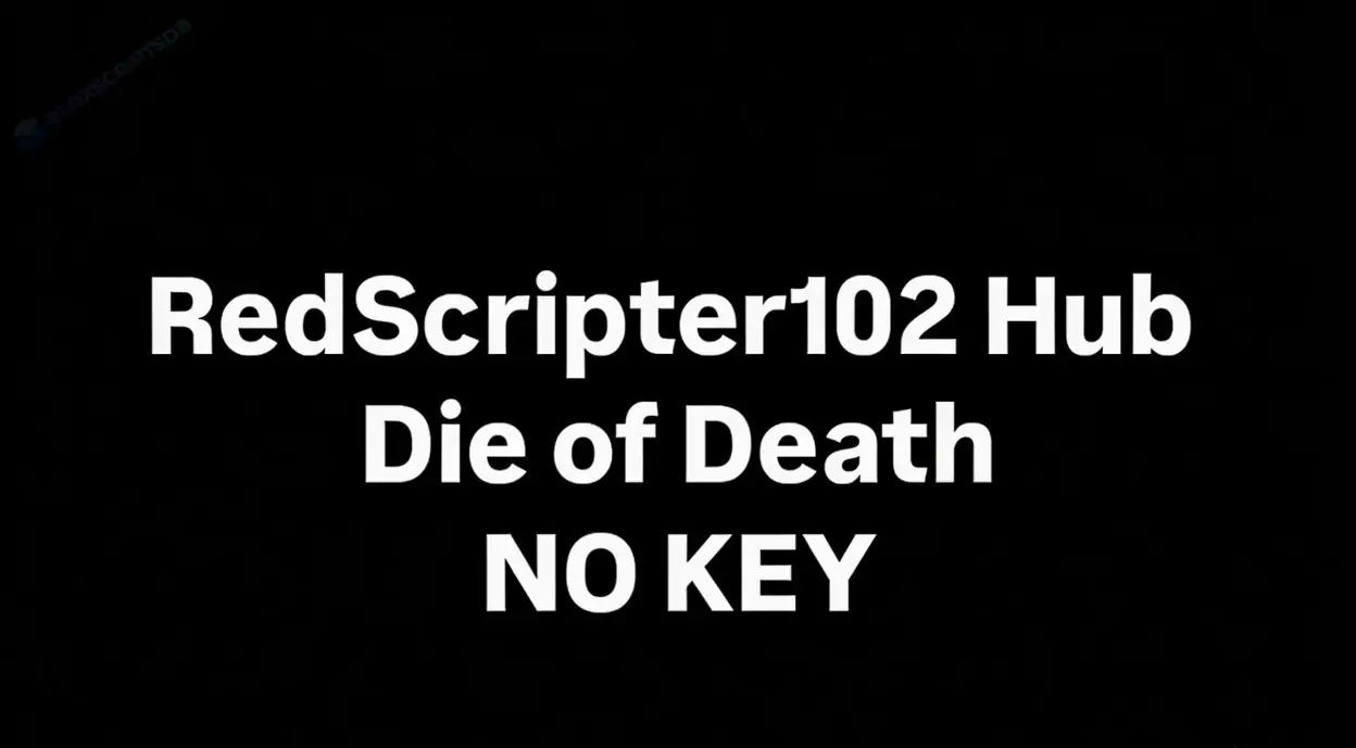 Die of Death Script | RedScripter102 Hub (NO KEY) | INF Stamina